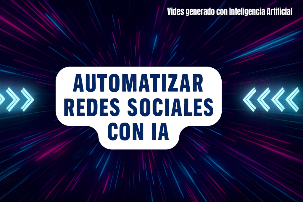Automatizar Redes Sociales con IA en Madrid