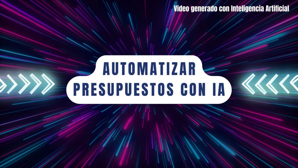 Automatizar presupuestos con IA en Madrid