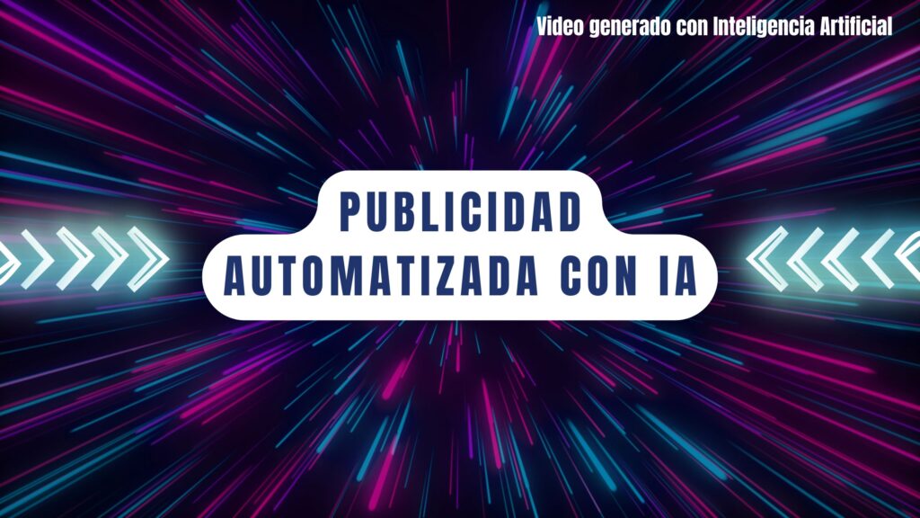 Publicidad automatizada con IA en Madrid